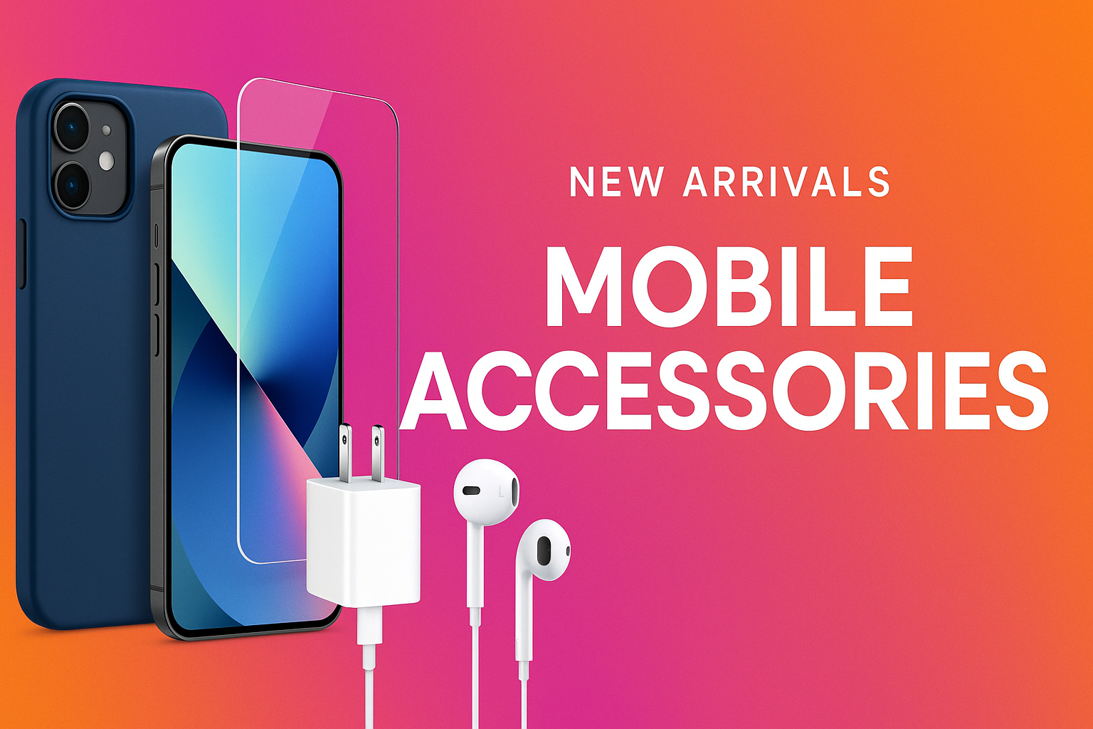New Arrivals Mobile Accessories Banner